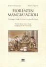 Marta Questa, Alfredo Scanzani - Fiorentin mangiafagioli. Personaggi e luoghi nei detti e nei proverbi toscani