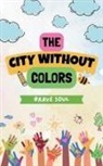 Brave Soul - The City Without Colors
