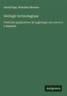 Stanislas Meunier, David Page - Géologie technologique