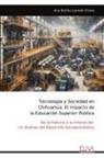 Ana Bertha Carreón Flores - Tecnología y Sociedad en Chihuahua