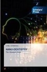 Vinej Somaraj - NANO-DENTISTRY