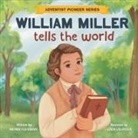 Monik Folkman - William Miller Tells The World
