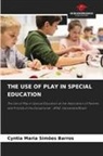 Cyntia Maria Simões Barros - THE USE OF PLAY IN SPECIAL EDUCATION