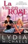 Lydia Michaels - La Vie en Rose