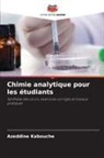 Azeddine Kabouche - Chimie analytique pour les étudiants