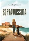 Fulvia Degl'Innocenti - Sopravvissuta