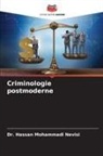Dr. Hassan Mohammadi Nevisi, Hassan Mohammadi Nevisi - Criminologie postmoderne