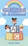 Brave Soul - Guerra de Almohadas