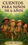 Star Craft - Cuentos Para Niños de 6 Años