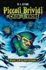 Robert L. Stine - Piccoli brividi. La casa del terrore. Creature infernali