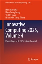 Yu-Wei Chan, Hwa-Young Jeong, Hao-Shang Ma, Hsuan-Che Yang - Innovative Computing 2025, Volume 4