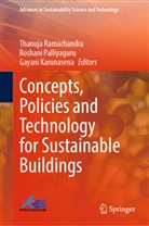 Gayani Karunasena, Roshani Palliyaguru, Thanuja Ramachandra - Concepts, Policies and Technology for Sustainable Buildings