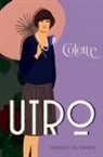 Sidonie-Gabrielle Colette - Utro
