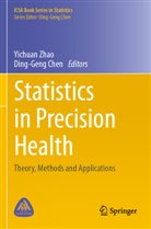 Chen, Ding-Geng Chen, Yichuan Zhao - Statistics in Precision Health