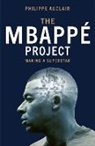 Philippe Auclair, AUCLAIR PHILIPPE - The Mbappe Project