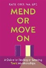 Kate King - Mend Or Move on