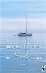 Katarina Grgic - Wo der Wind die Seele trägt