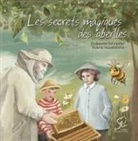 Victoria Nuyaksheva, Guillaume Schneider, Victoria Nuyaksheva - Les secrets magiques des abeilles