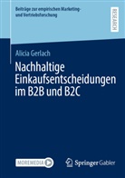 Alicia Gerlach - Nachhaltige Einkaufsentscheidungen im B2B und B2C