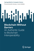 Leena Nadkar, Poornachandra Sarang - Blockchain Without Barriers