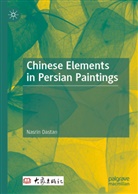 Nasrin Dastan - Chinese Elements in Persian Paintings