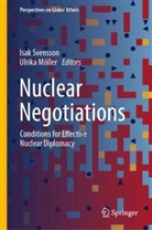Möller, Ulrika Möller, Isak Svensson - Nuclear Negotiations