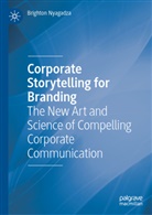 Brighton Nyagadza - Corporate Storytelling for Branding
