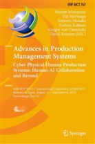 Gregor von Cieminski, Toshiya Kaihara, Hajime Mizuyama, Eiji Morinaga, Tomomi Nonaka, Tomomi Nonaka et al... - Advances in Production Management Systems. Cyber-Physical-Human Production Systems: Human-AI Collaboration and Beyond