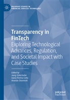 Ioana Florina Coita, Anastas Dzurovski, Ioana Florina Coita, Joerg Osterrieder - Transparency in FinTech