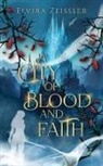 Elvira Zeißler, Elvira Zeißler - A City of Blood and Faith
