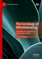 Thomas Olesen - The Sociology of Whistleblowing