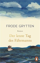 Frode Grytten - Der letzte Tag des Fährmanns