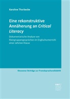 Karoline Thorbecke - Eine rekonstruktive Annäherung an Critical Literacy