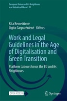 Ligita Gaspar_nien_, Gaspareniene, Ligita Gasparėnienė, Rita Remeikien_, Rita Remeikiene, Rita Remeikienė - Work and Legal Guidelines in the Age of Digitalisation and Green Transition