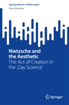 Eitan Machter - Nietzsche and the Aesthetic
