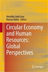 Baber, Hasnan Baber, Anushka Lydia Issac - Circular Economy and Human Resources: Global Perspectives
