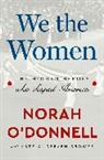 Kate Andersen Brower, Norah O'Donnell - We the Women