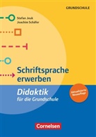 Stefan Jeuk, Joachim Schäfer - Didaktik für die Grundschule