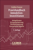 Werner Bals u a, Georg Conzen, Jürgen Schäfer - Praxishandbuch Immobilien-Investitionen