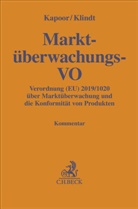 Arun Kapoor, Thomas Klindt, Luca Laura Hartmann, Luca Laura Hartmann u a - Marktüberwachungs-Verordnung