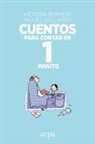 Victoria . . . [et al. Bermejo, Miguel Gallardo, Miguel Gallardo - Cuentos para contar en 1 minuto