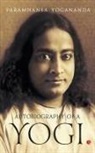Paramahansa Yogananda - Autobiography of a Yogi