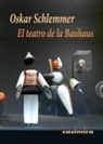 Oskar Schlemmer - El teatro de la Bauhaus