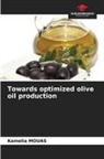 Kamelia MOUAS - Towards optimized olive oil production