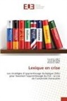 Ismaïl BAGHAD, Fouad EL JABLY, Khalid EL JABLY - Lexique en crise