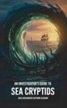 Dakota Frandsen - An Investigator's Guide to Sea Cryptids