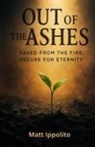 Matt Ippolito - Out of the Ashes