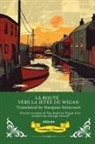 George Orwell - La Route Vers La Jetée De Wigan | French Translation Of The Road To Wigan Pier