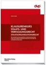 Axel Clauß - Klausurenkurs Staats- und Verfassungsrecht