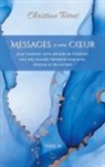Christine Torres - Messages à votre Coeur Tome III